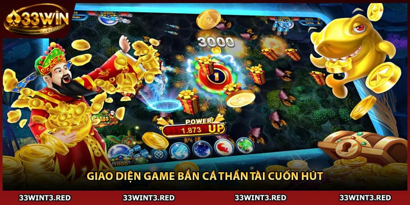 Giao diện game bắn cá Thần Tài cuốn hút